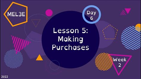 Lesson 5: Making Purchases 